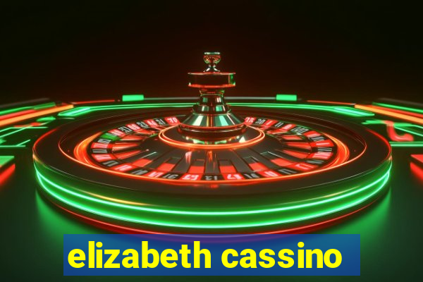 elizabeth cassino