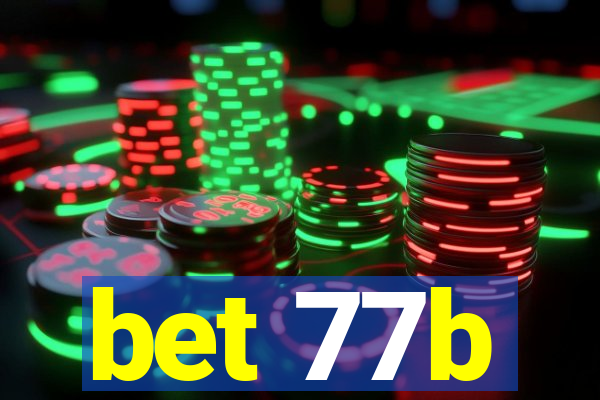 bet 77b