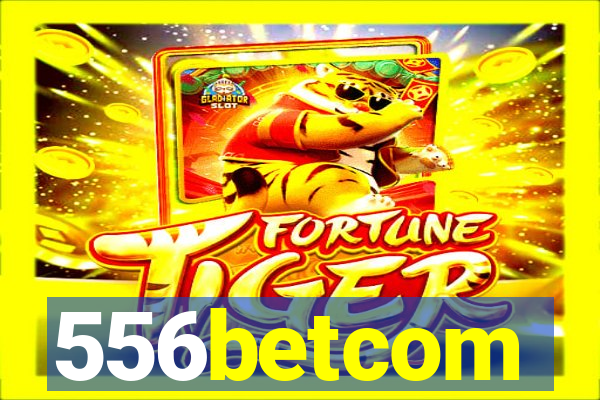 556betcom