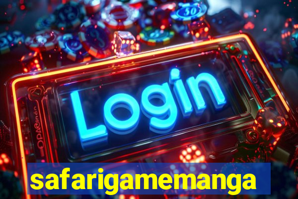 safarigamemanga