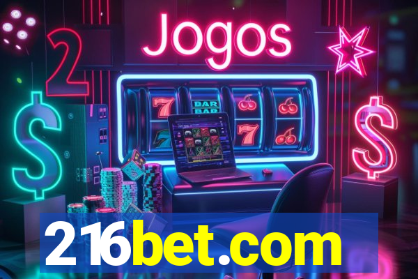 216bet.com