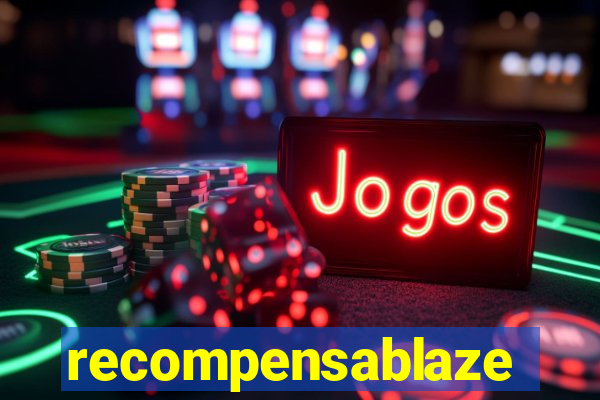 recompensablaze