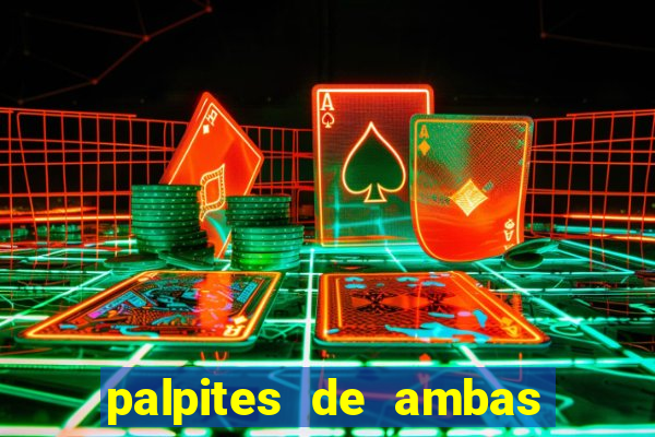 palpites de ambas marcam para hoje