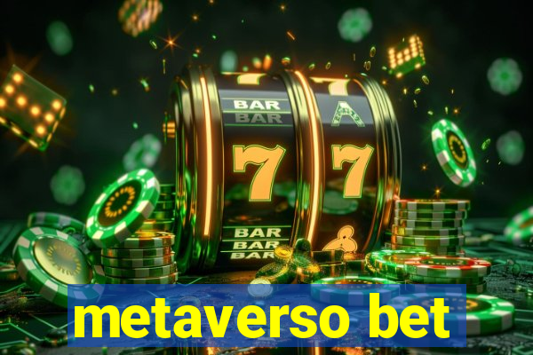 metaverso bet