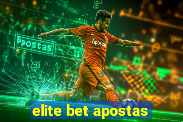 elite bet apostas