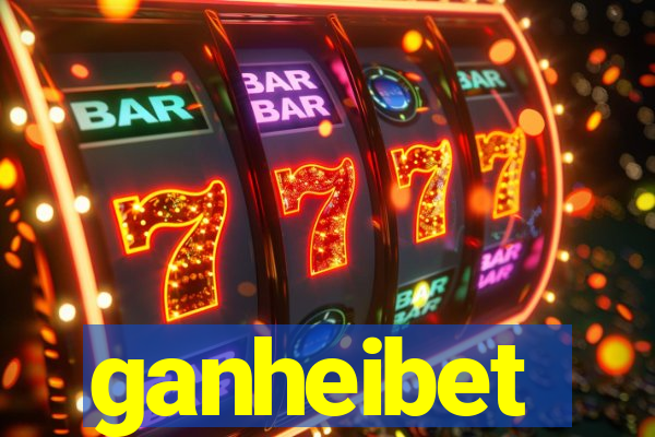 ganheibet