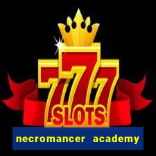necromancer academy and the genius summoner 98