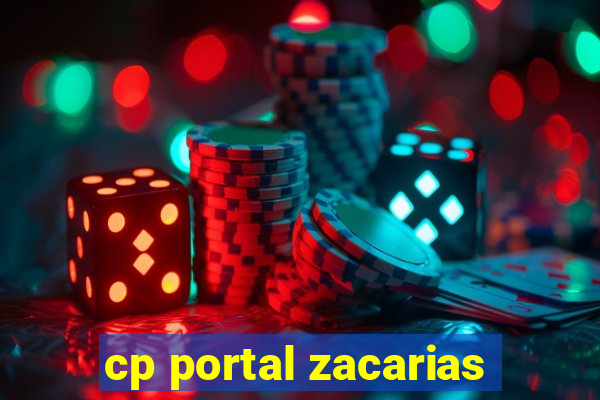 cp portal zacarias