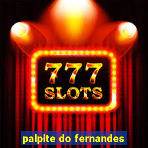 palpite do fernandes