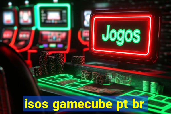 isos gamecube pt br