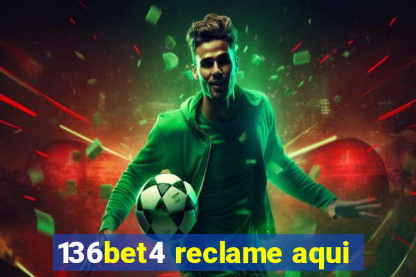 136bet4 reclame aqui
