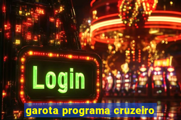 garota programa cruzeiro
