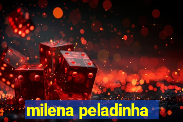 milena peladinha