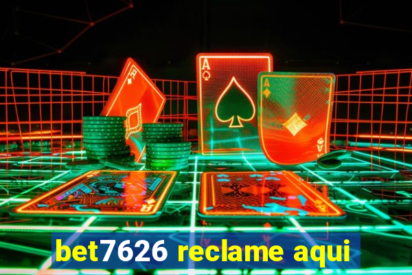 bet7626 reclame aqui