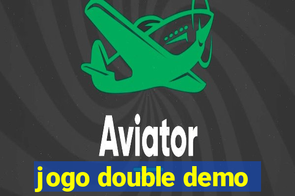 jogo double demo