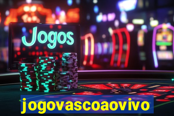 jogovascoaovivo