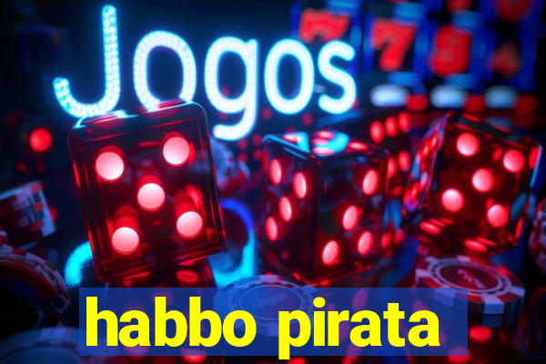 habbo pirata