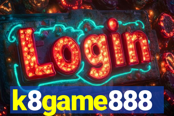 k8game888