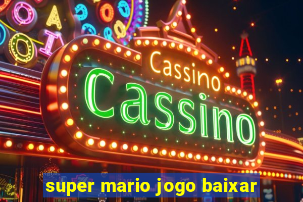 super mario jogo baixar