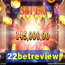22betreview