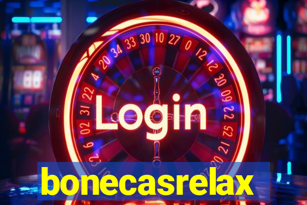 bonecasrelax