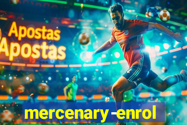 mercenary-enrollment