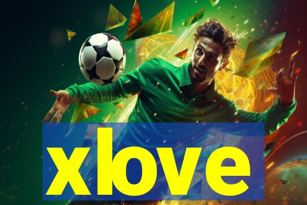 xlove