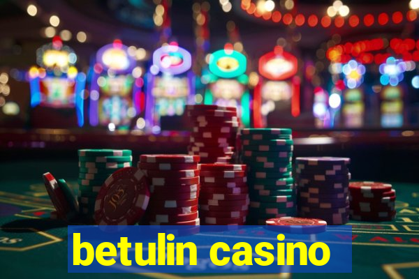 betulin casino
