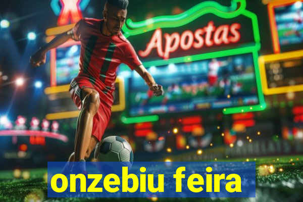 onzebiu feira