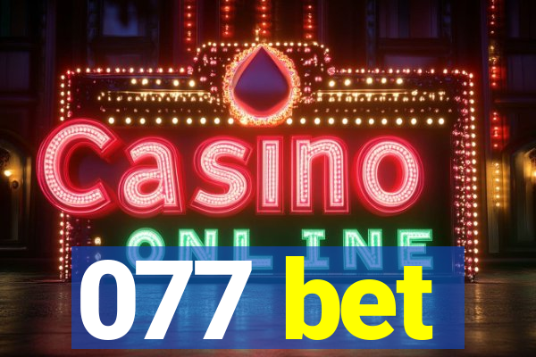 077 bet