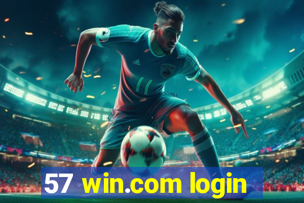 57 win.com login