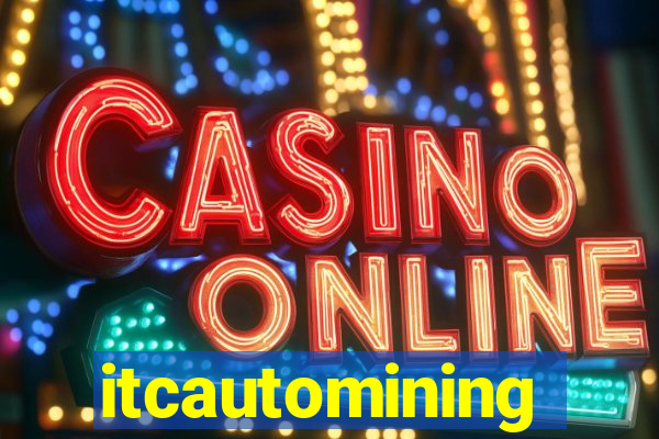 itcautomining