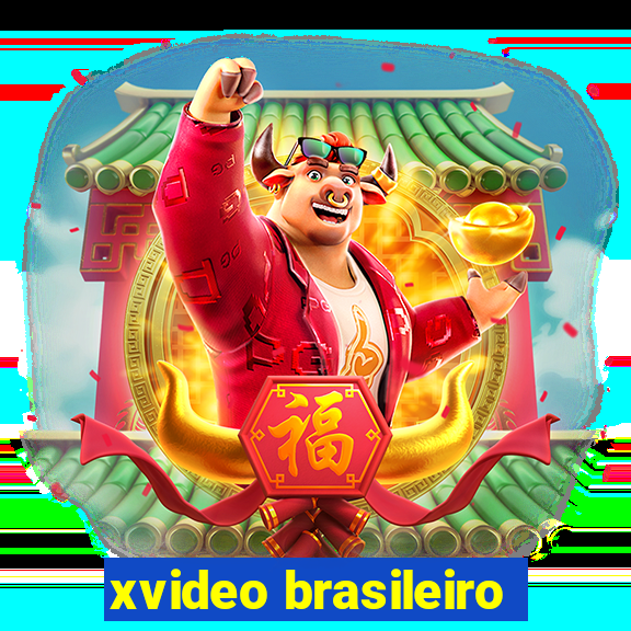 xvideo brasileiro