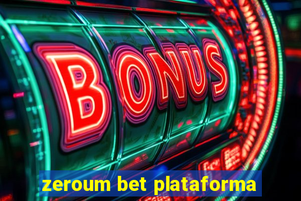 zeroum bet plataforma