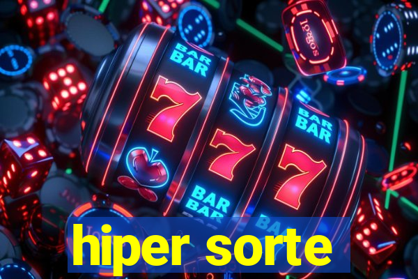 hiper sorte