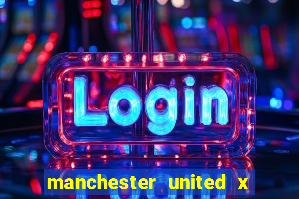 manchester united x leicester futemax