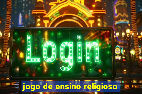 jogo de ensino religioso