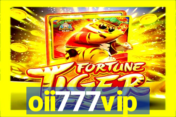 oii777vip