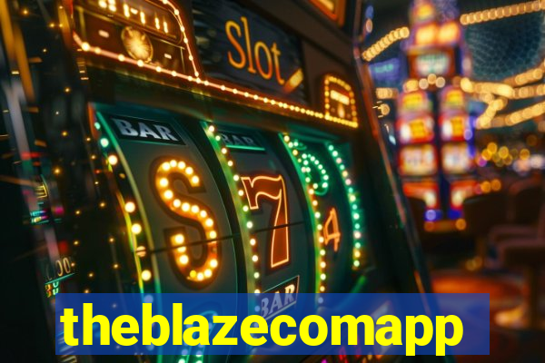 theblazecomapp