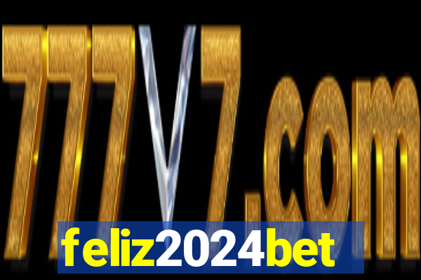 feliz2024bet