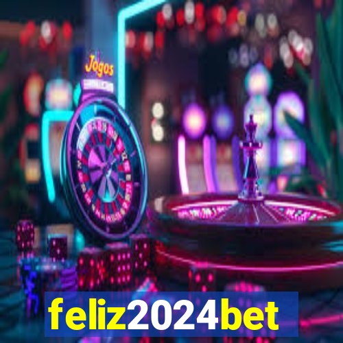 feliz2024bet