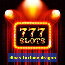 dicas fortune dragon