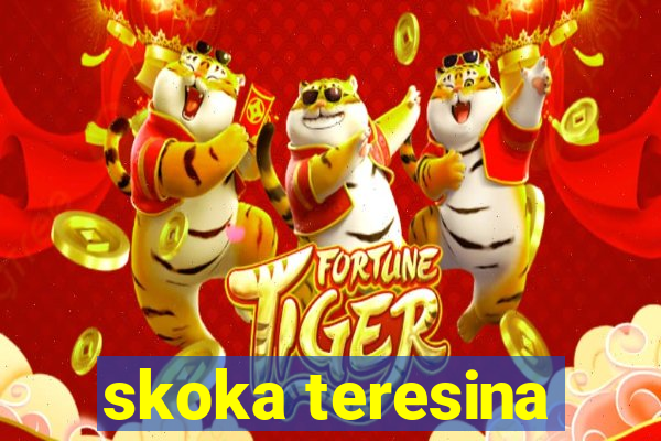skoka teresina