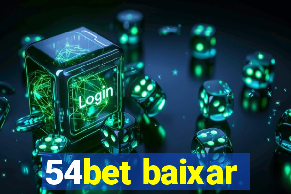 54bet baixar