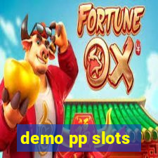 demo pp slots