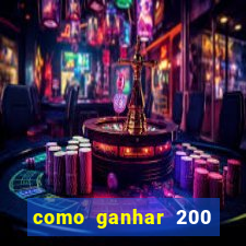 como ganhar 200 reais agora no pix