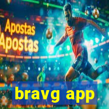 bravg app