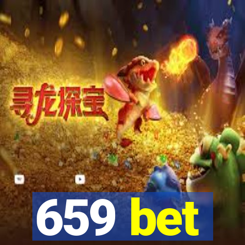 659 bet