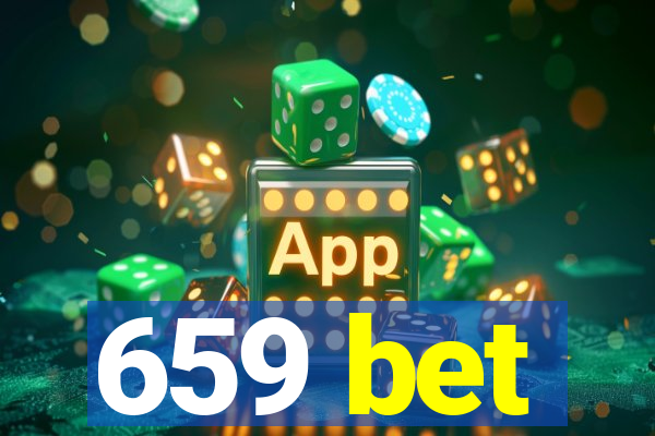 659 bet