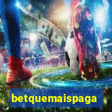 betquemaispaga